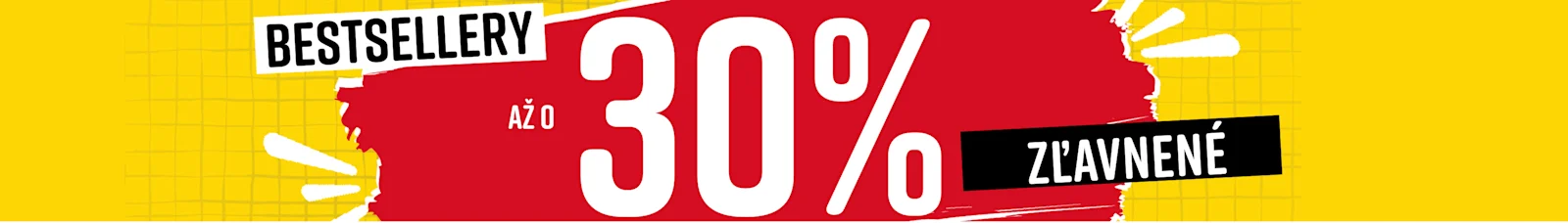 Bestsellery až o 30% zľavnené