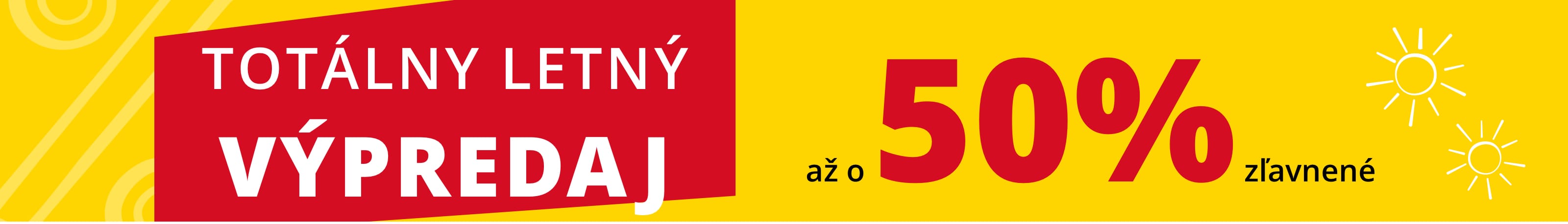Totálny letný výpredaj až o 50% zľavnené