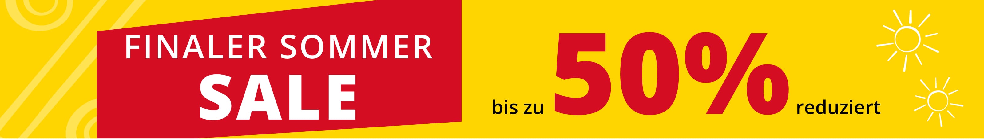 Finaler Sommer SALE bis zu 50% reduziert
