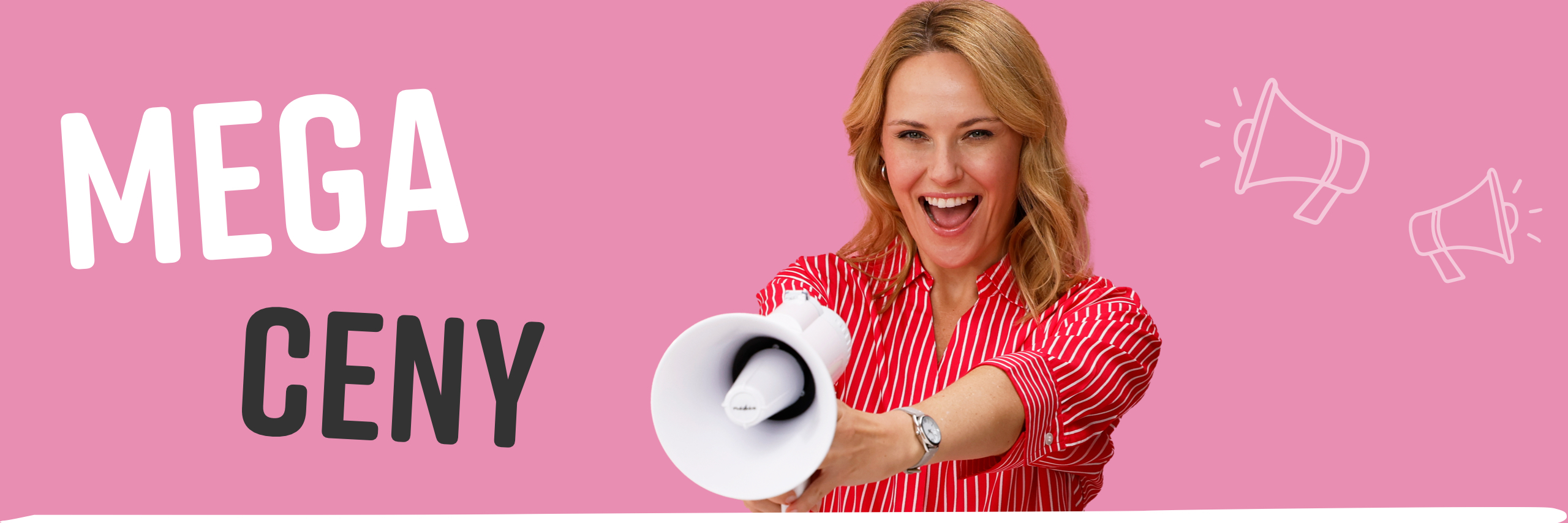 Model s dlhými blond vlasmi drží megafón na ružovom pozadí. Text: 'MEGA CENY'.