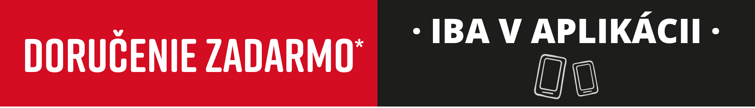 Iba v aplikácii: Doručenie zadarmo!*