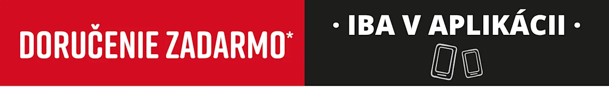 Iba v aplikácii: Doručenie zadarmo!*