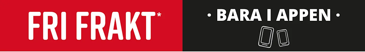 Bara i appen: Fri frakt!*