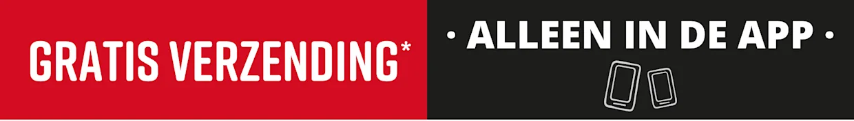 Alleen in de app: Gratis verzending!*