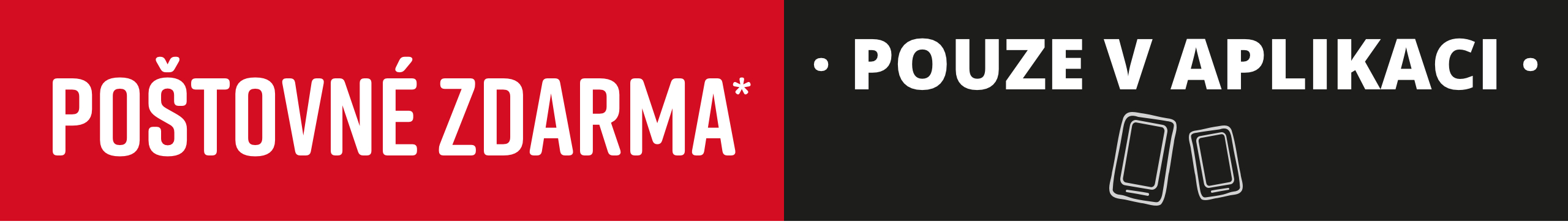 Pouze v aplikaci: Poštovné zdarma!*