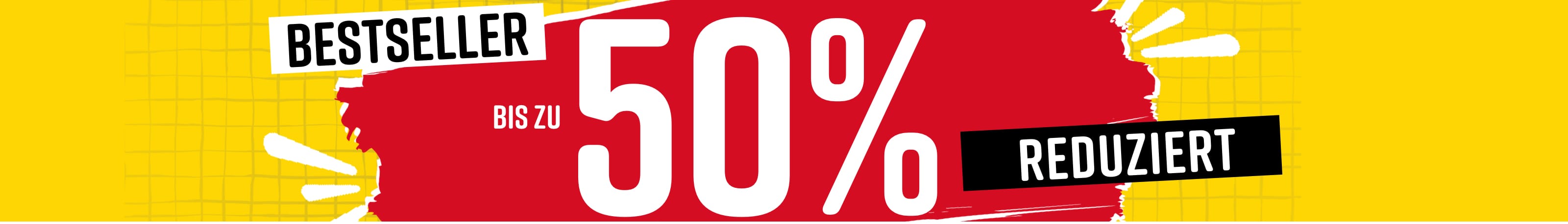 Text im Bild: Bestseller bis zu 50% reduziert