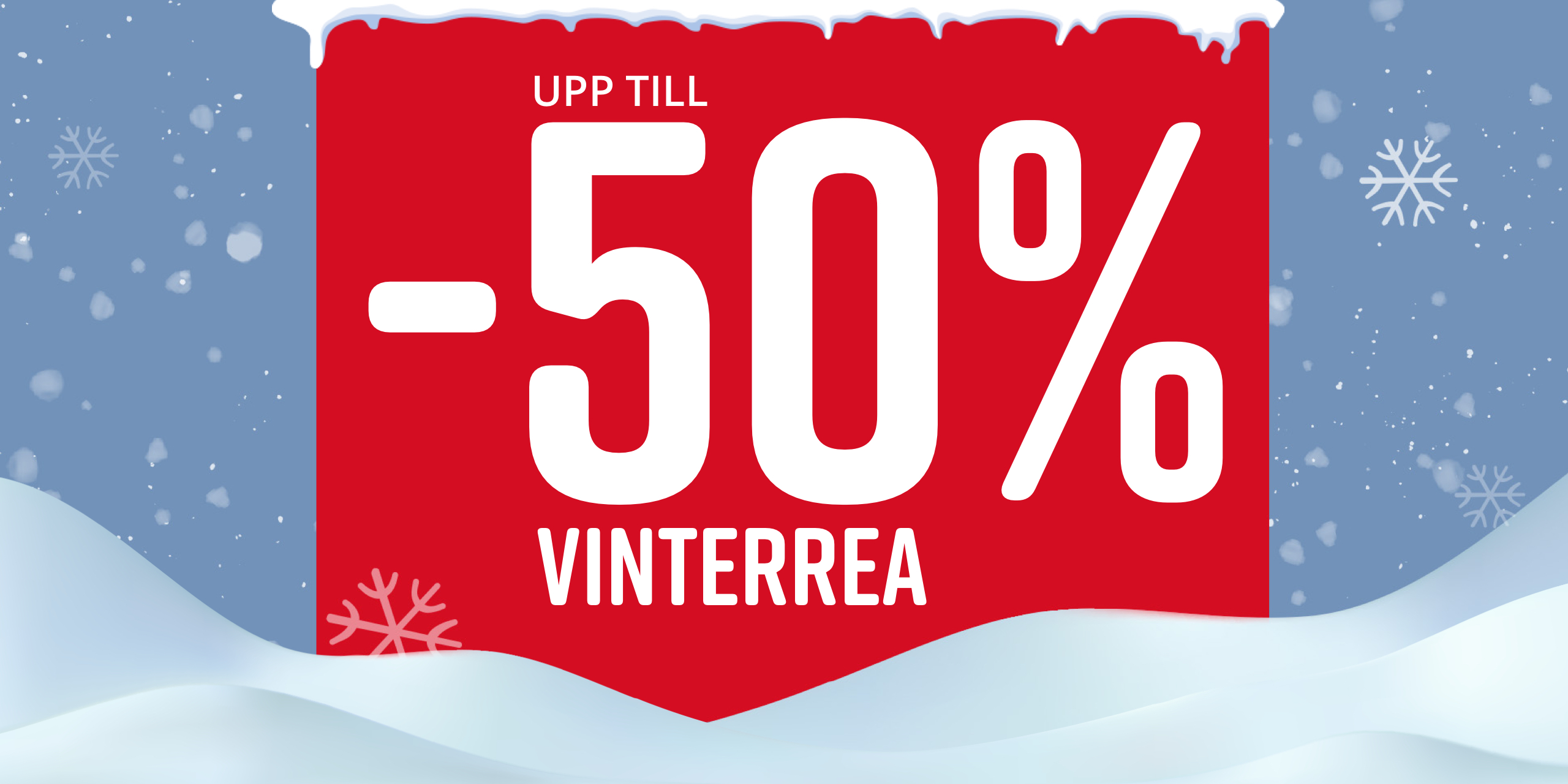 Röd skylt med texten 'Upp till -50% vintersale' framför ett vinterlandskap med snöflingor.