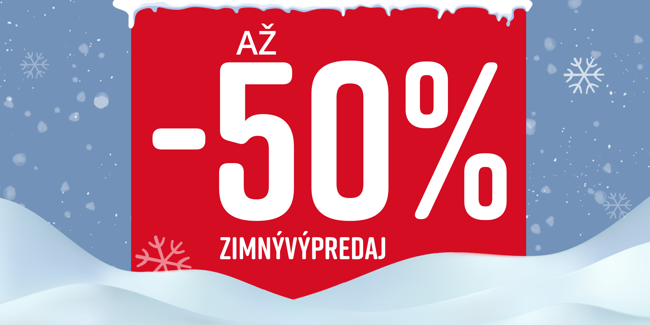 Červená tabuľa s textom 'Až -50 % zimný výpredaj' pred zimnou zasneženou krajinou s vločkami.