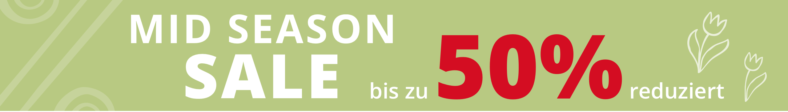 Mid Season Sale: bis zu 50% reduziert