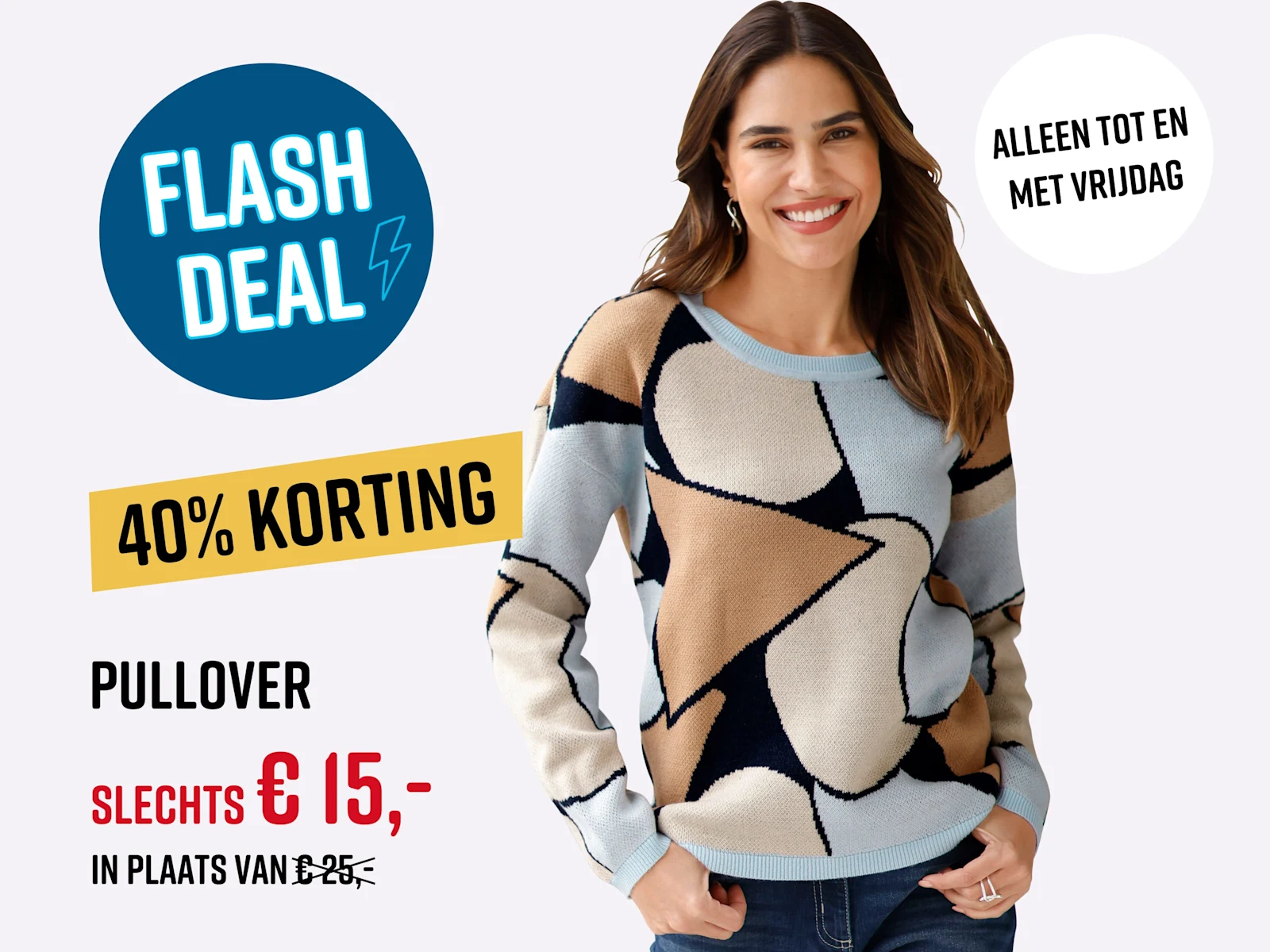 Een model draagt een trui met lange mouwen en een abstract patroon in lichtblauw, beige, bruin en zwart. Tekst in de afbeelding: Flashdeal 40% korting Alleen tot en met vrijdag Pullover slechts € 15,- in plaats van € 25,-