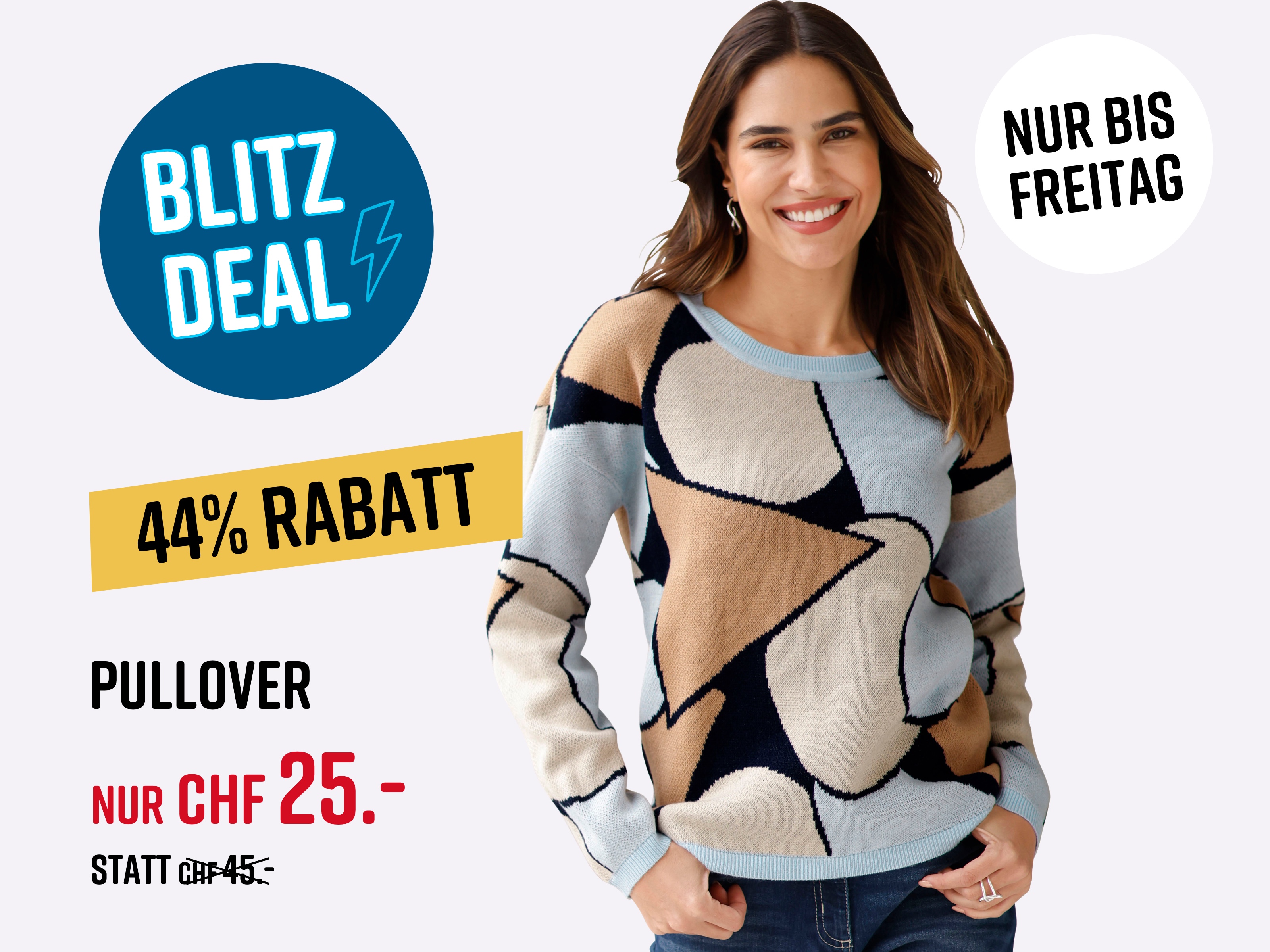 Ein Model trägt einen langärmligen Pullover mit abstraktem Muster in Hellblau, Beige, Braun und Schwarz. Text im Bild: Blitz Deal 44% Rabatt Nur bis Freitag Pullover nur CHF 25.- statt CHF 45.-