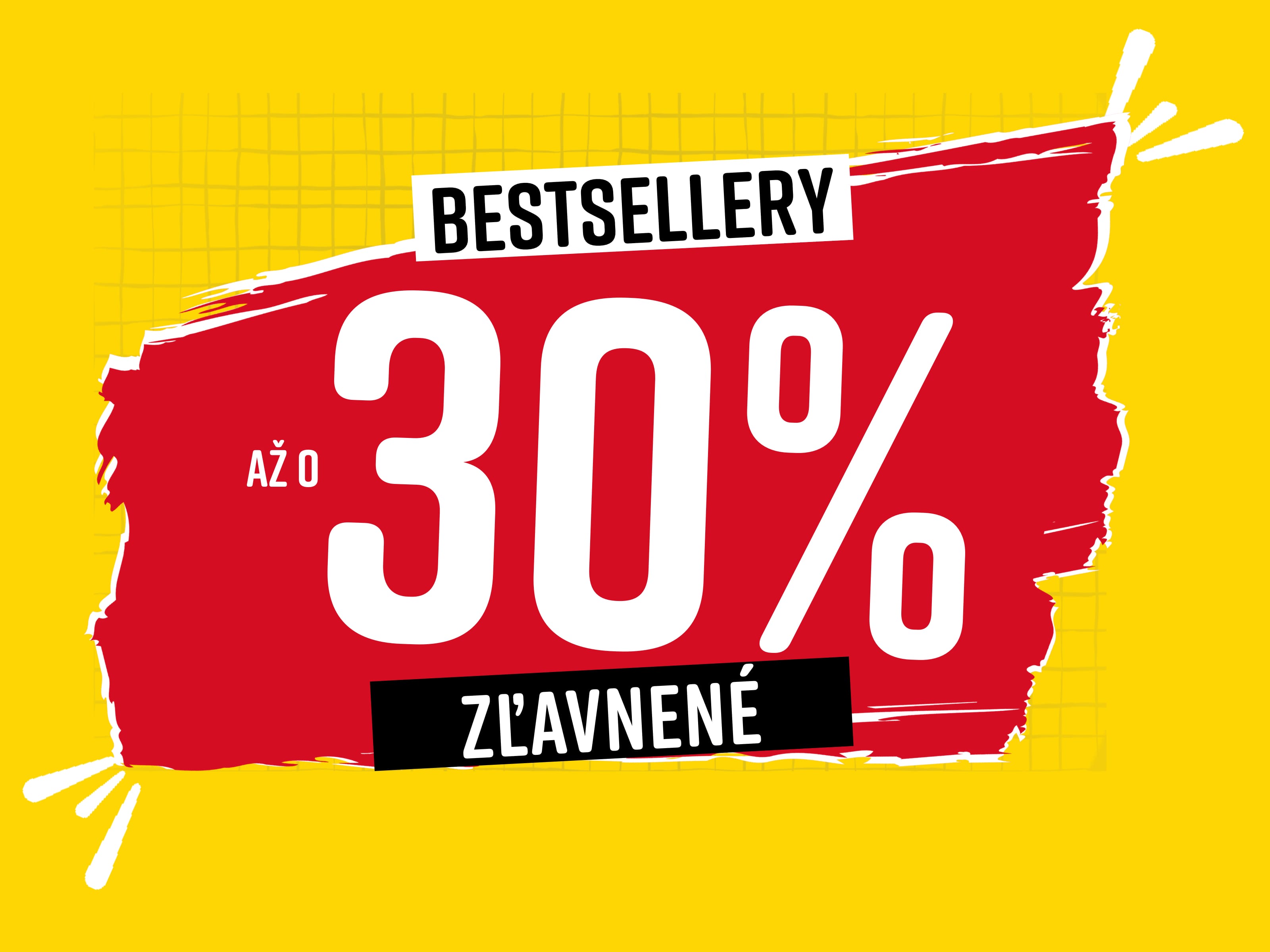 Bestsellery až o 30% zľavnené