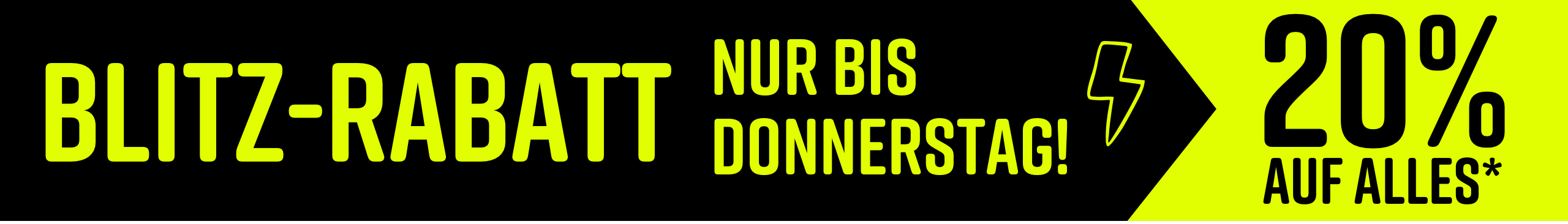 Eine Werbeanzeige mit dem Text 'Blitz-Rabatt nur bis Donnerstag: 20% auf alles*'
