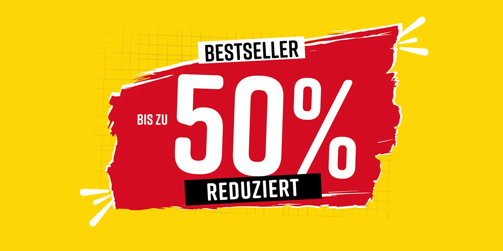Text im Bild: Bestseller bis zu 50% reduziert