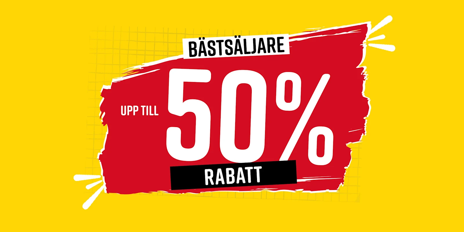 Text i bilden: Bästsäljare upp till 50% rabatt