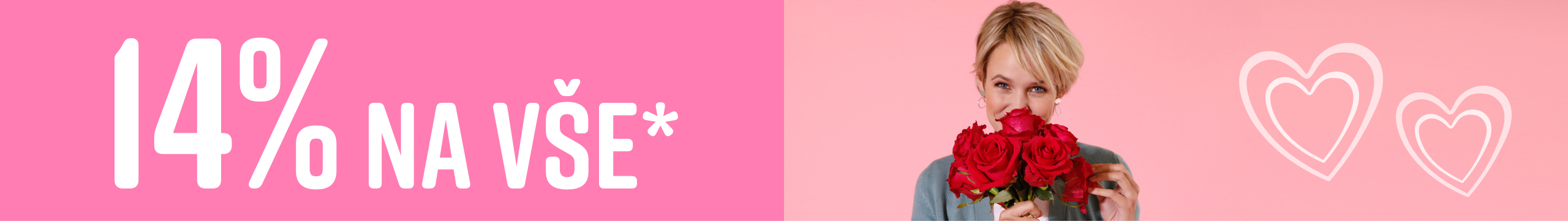 Model drží kytici červených růží, vedle je text '14% na vše' na růžovém pozadí.