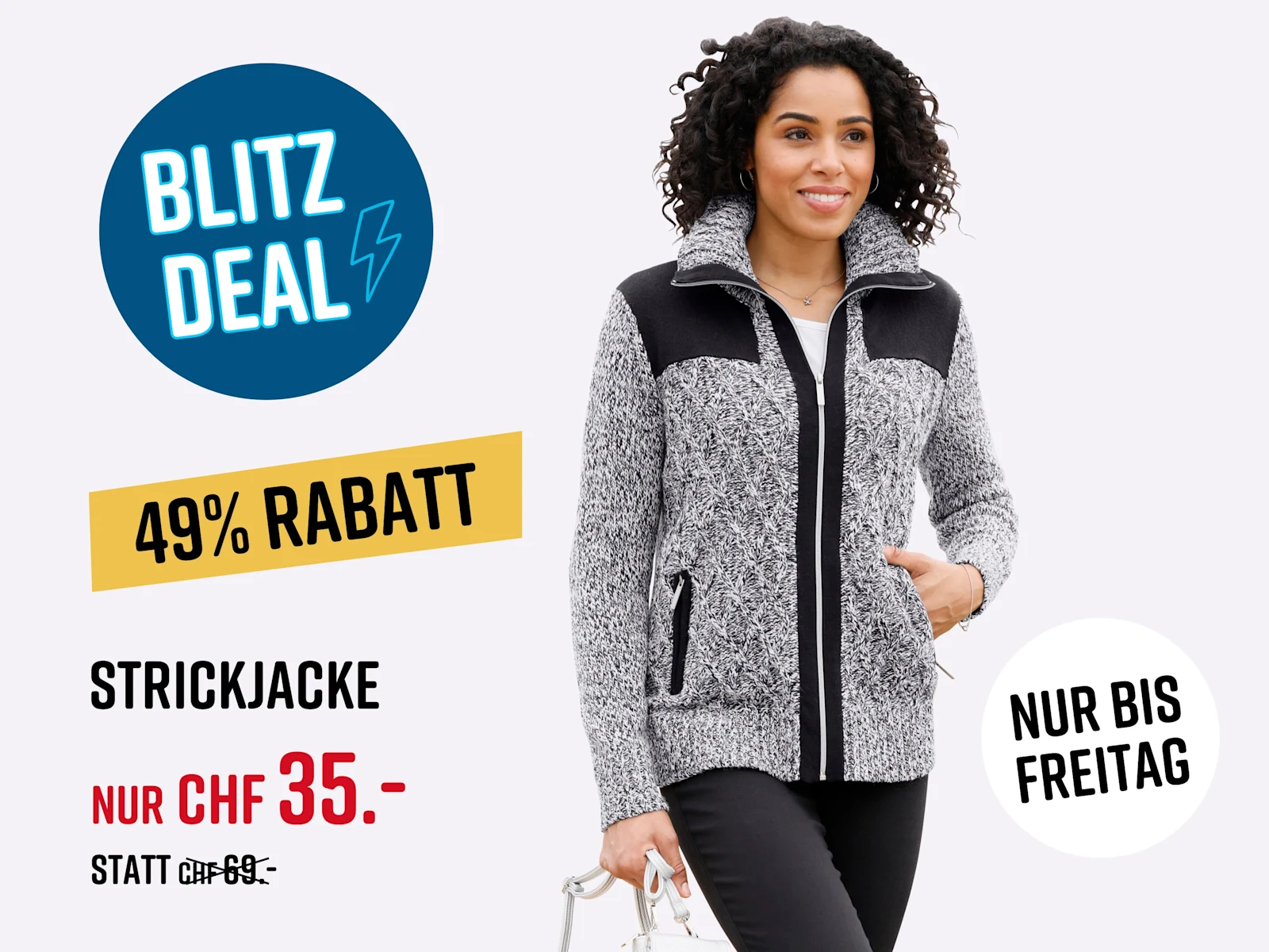 Ein Model in einer grau-schwarzen Strickjacke. Text: Blitz Deal, 49% Rabatt, nur bis Freitag. Strickjacke nur CHF 35.- statt CHF 69.-.