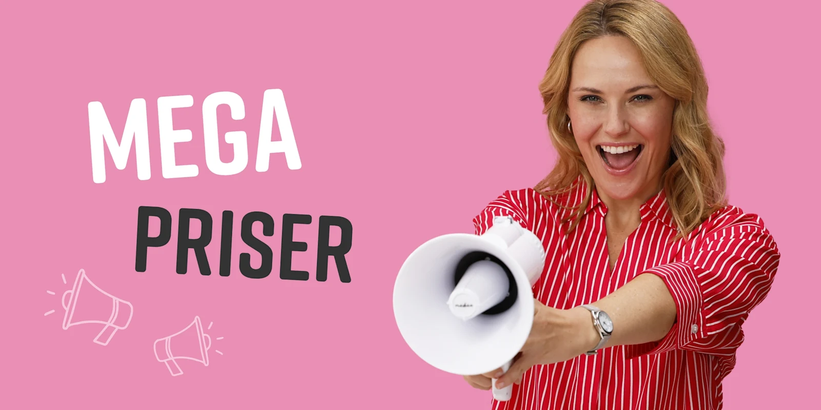 En modell med röd-vit randig skjorta håller en vit megafon framför sig och står framför en rosa bakgrund. Text: MEGA PRISER.