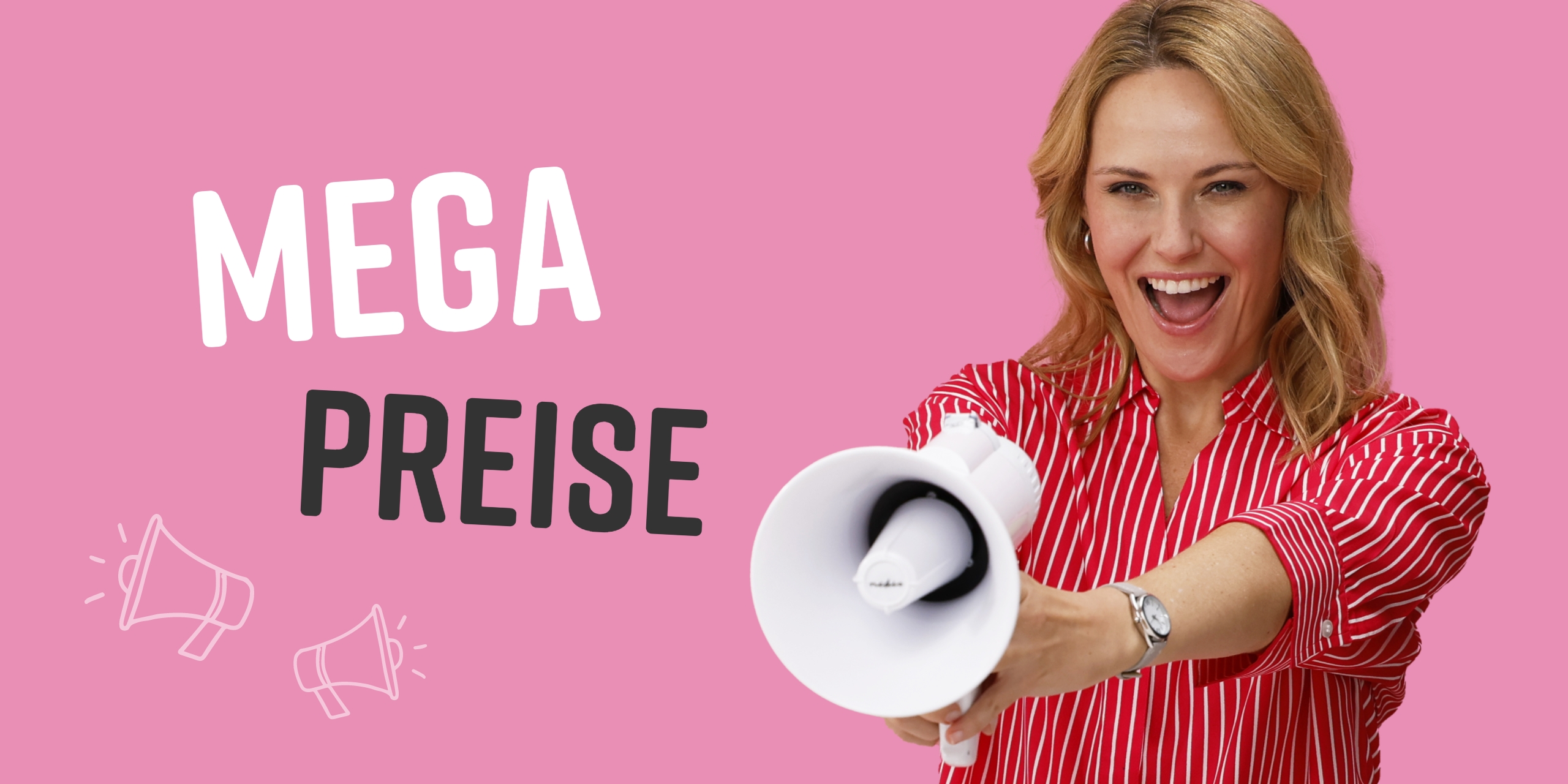 Ein Model mit rot-weiß gestreiftem Hemd hält ein weißes Megafon vor sich und steht vor rosa Hintergrund. Text: MEGA PREISE.