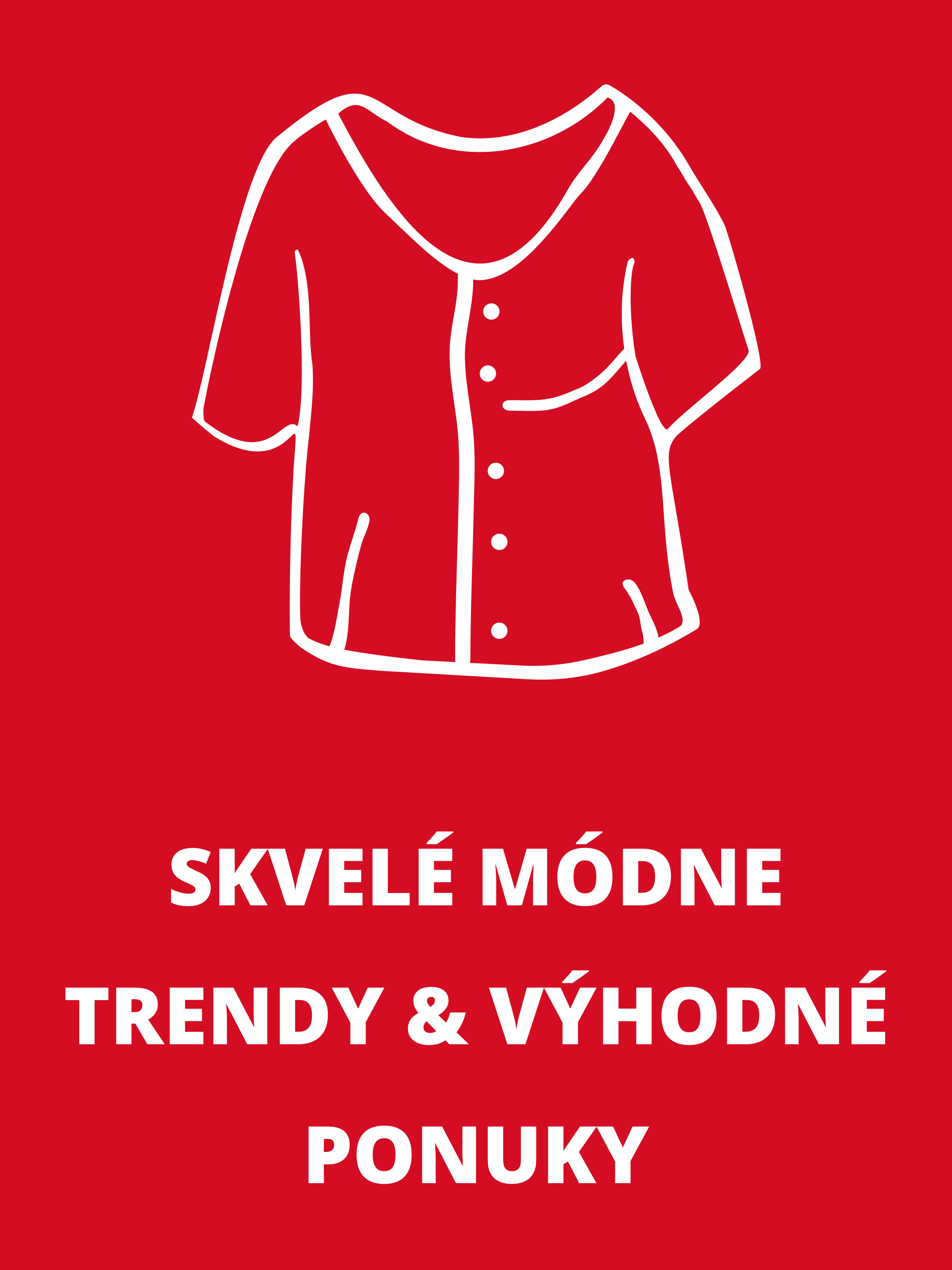 Biely symbol blúzky a text 'Skvelé módne trendy a výhodné ponuky' na červenom pozadí.