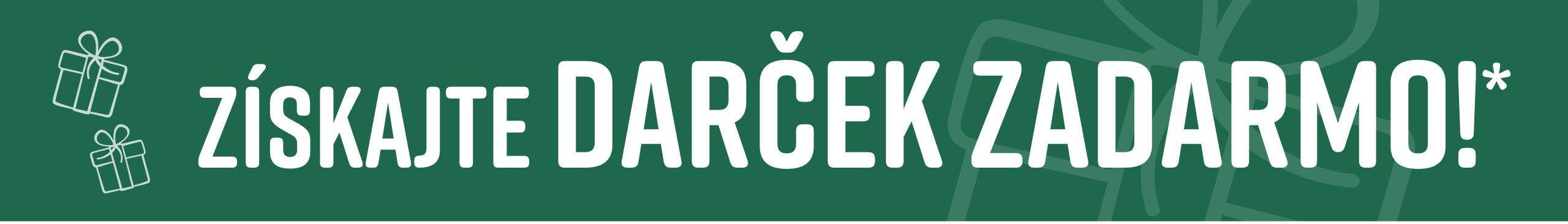 Získajte darček zadarmo!
