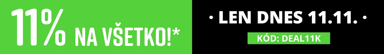 Dve farebné časti: vľavo zelená s bielym textom '11% NA VŠETKO!*', vpravo čierna s bielym textom 'LEN DNES 11.11.'
