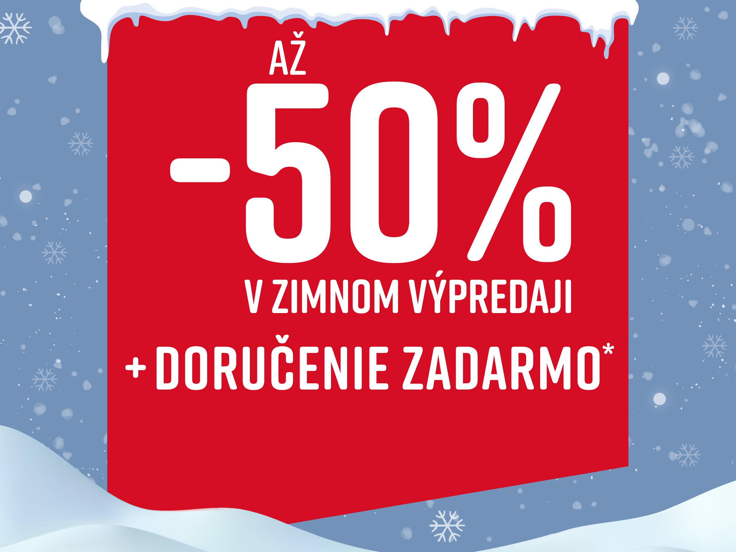Červený reklamný banner s bielym textom oznamujúci zľavu až 50 % a bezplatné doručenie počas zimného výpredaja. V pozadí sú viditeľné snehové vločky a sneh.