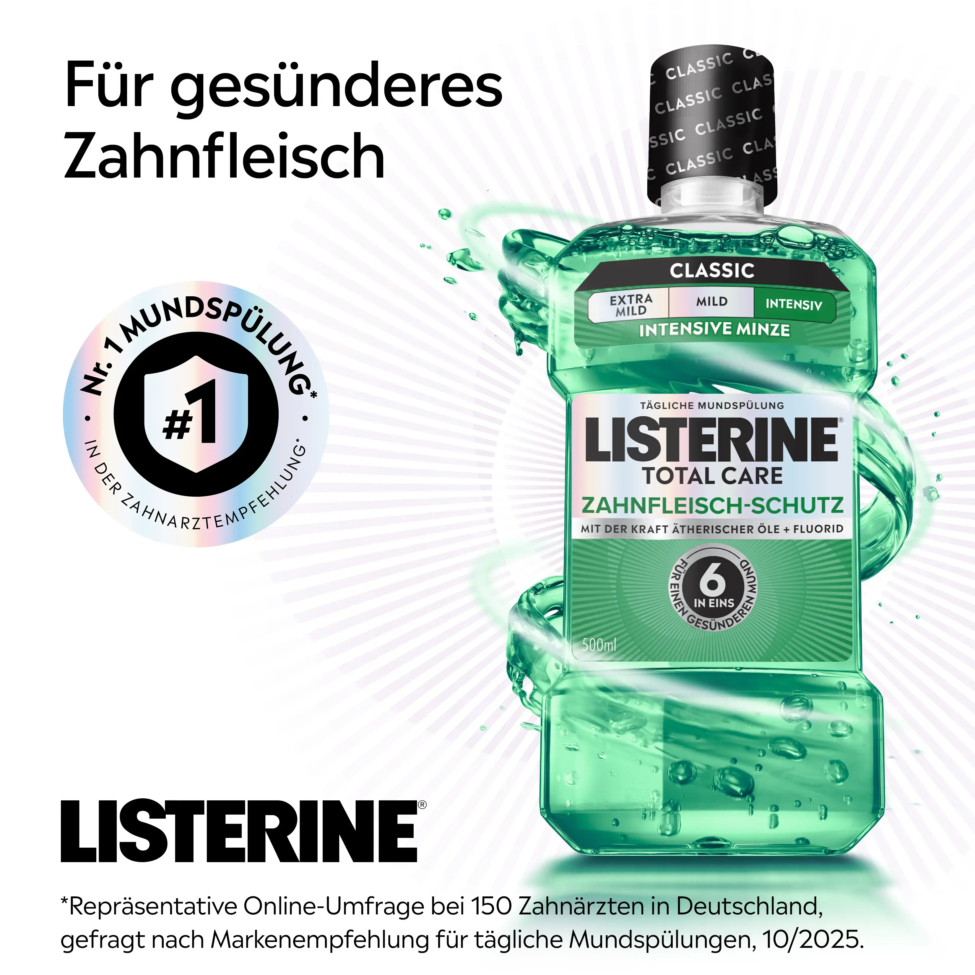 LISTERINE® Total Care Zahnfleisch‑Schutz Intensive Minze Mundspülung mit Alkohol, mit Hinweis auf gesünderes Zahnfleisch und Auszeichnung als Nr. 1‑Mundspülung in der Zahnarztempfehlung.
