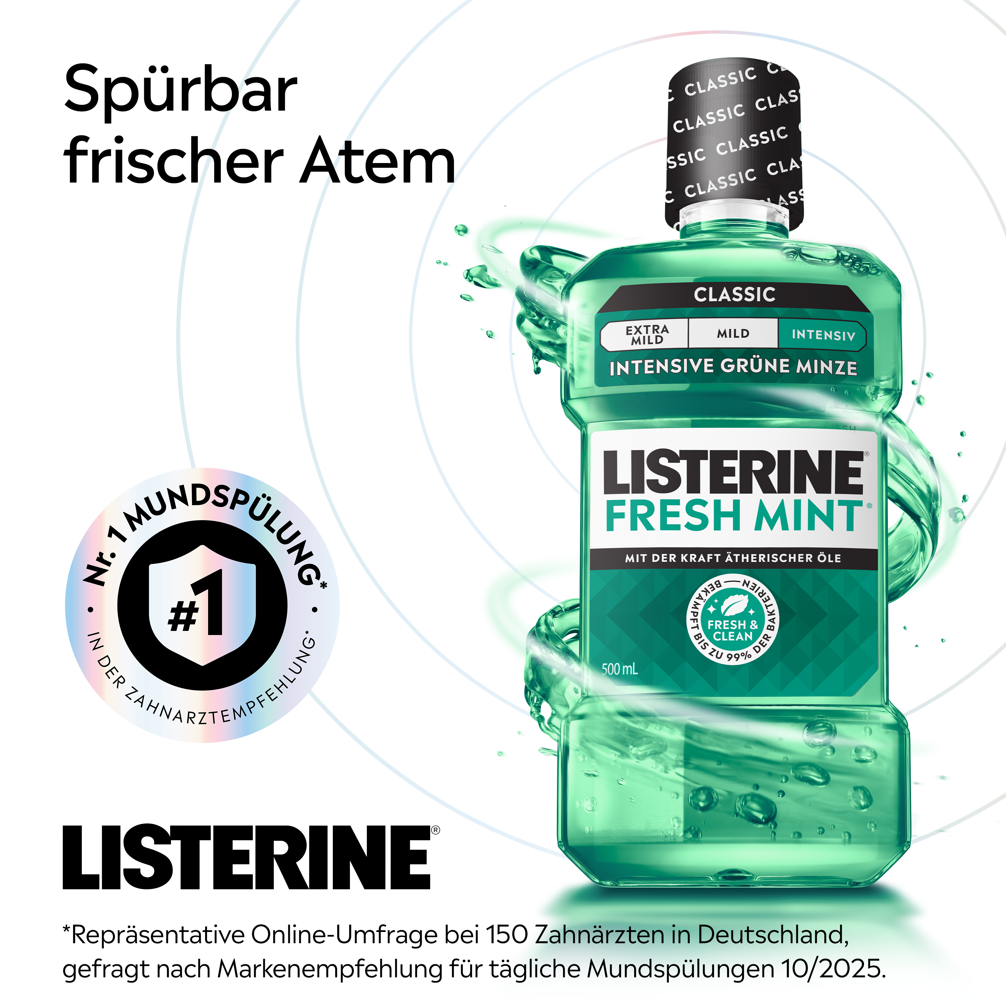 LISTERINE® FRESH MINT Intensive Grüne Minze (Classic) Mundspülung mit Alkohol mit Hinweis auf spürbar frischeren Atem und Nr. 1‑Auszeichnung in der Zahnarztempfehlung.