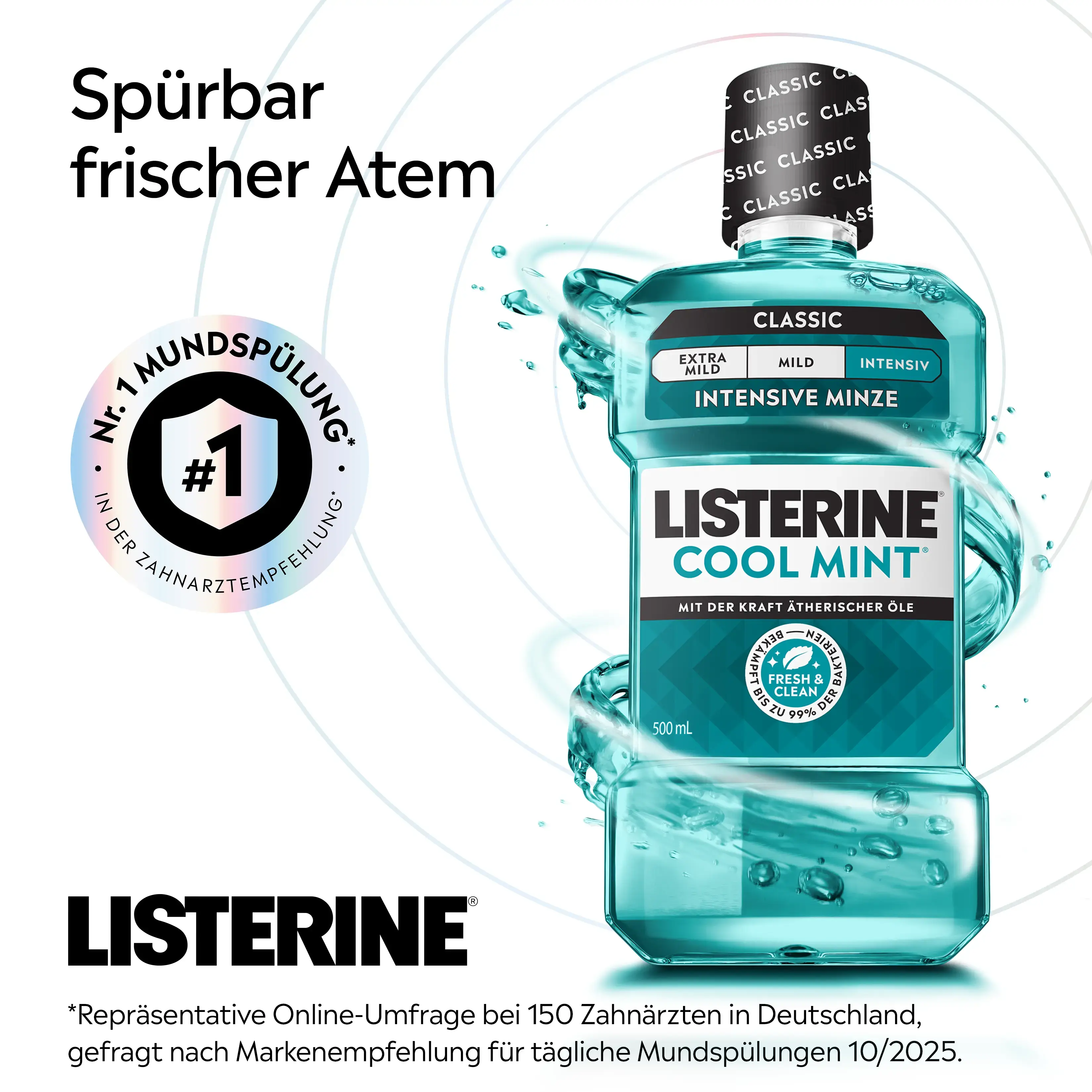 LISTERINE® Cool Mint Intensive Minze Mundspülung mit Alkohol, mit Hinweis auf frischen Atem und Nr. 1‑Empfehlung durch Zahnärzt:innen.