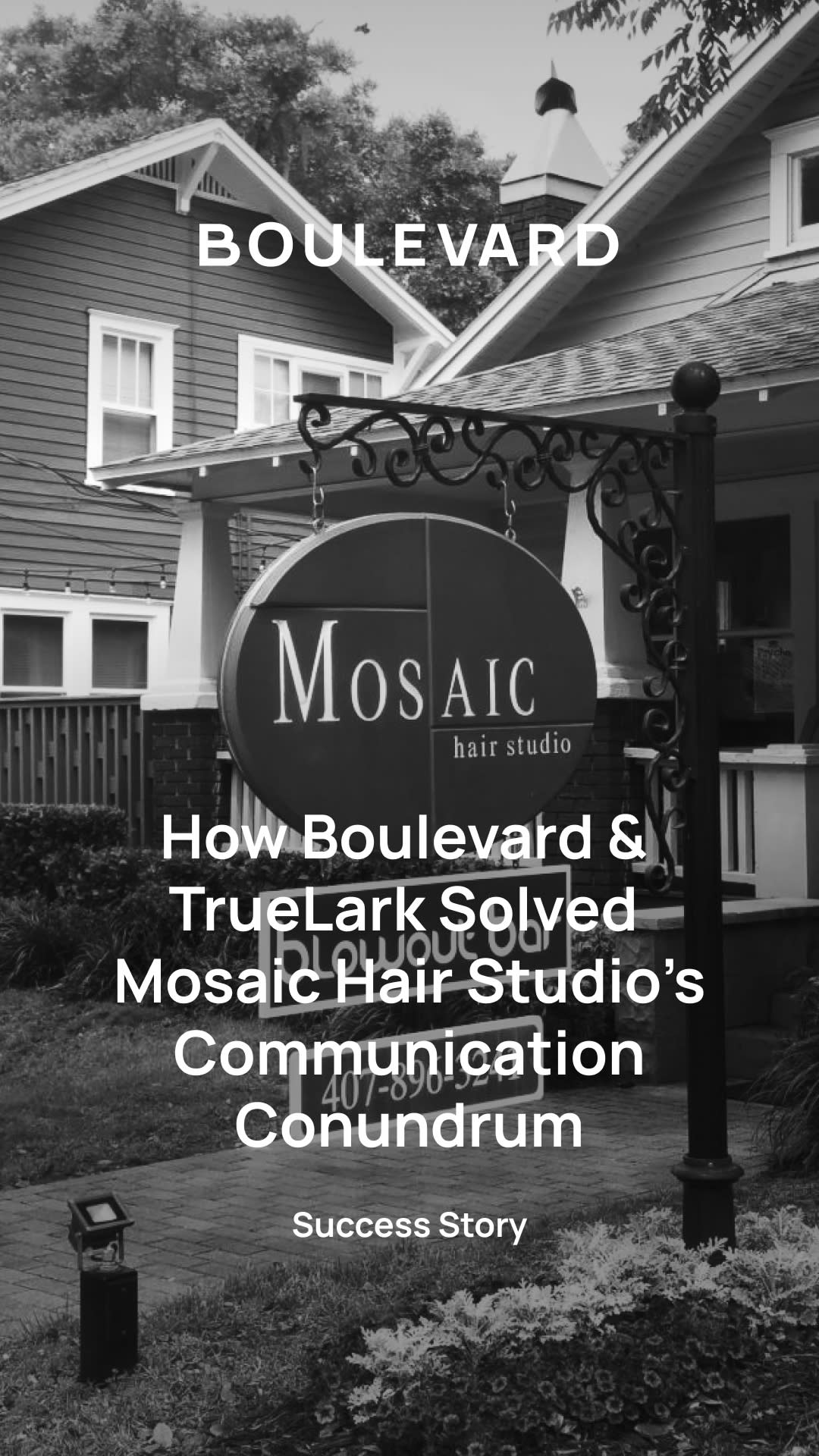BLVD TrueLark x Mosaic Hair Studio Success Story 1080x1920