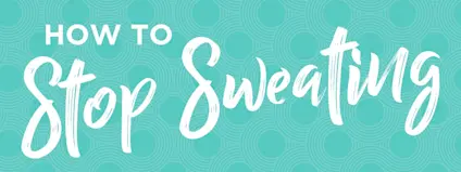 large-how-to-stop-sweating-JPEG