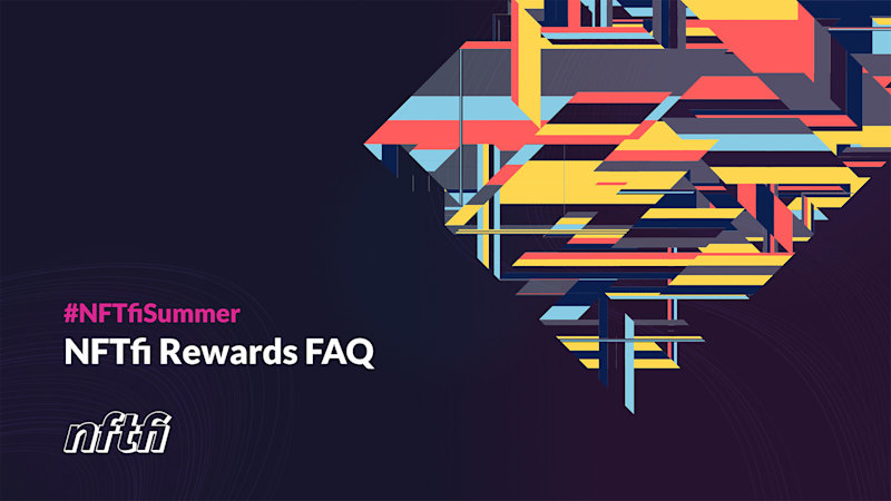 Blog thumbnail NFTfi Rewards FAQ