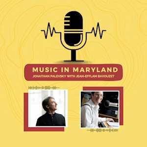 WBJC's Music in Maryland with Jonathan Palevsky featuring Jean-Efflam Bavouzet