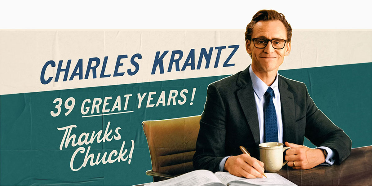 A billboard advertisement for Charles Krantz, thanking him for 35 years of great service with picture of him sitting at a desk with a cup of coffee and writing notes