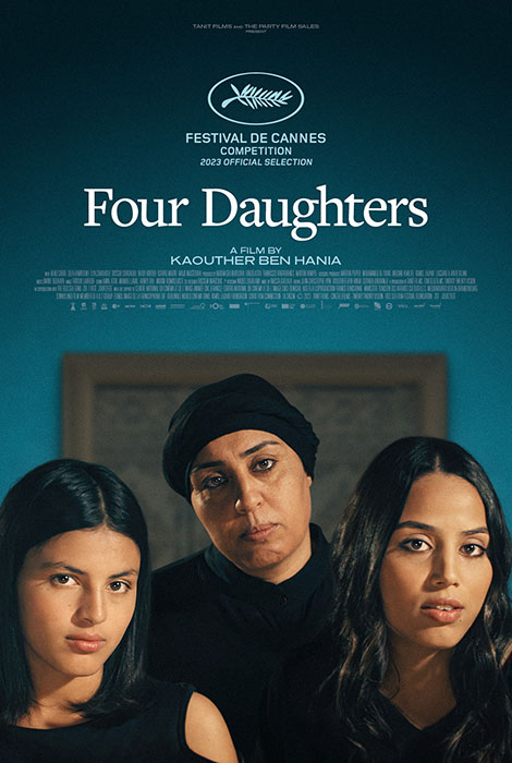 Affiche du film tunisien Four Daughters de Kaouther Ben Hania.