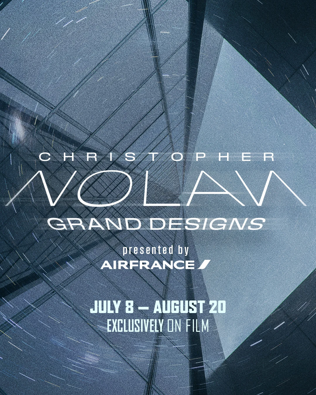 Promotional poster for Christopher Nolan Grand Designs, presented by Air France, July 8–August 20.