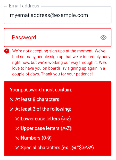 “Sign up” screen displaying a longer version of the mesage “We’re not accepting sign-ups at the moment.”