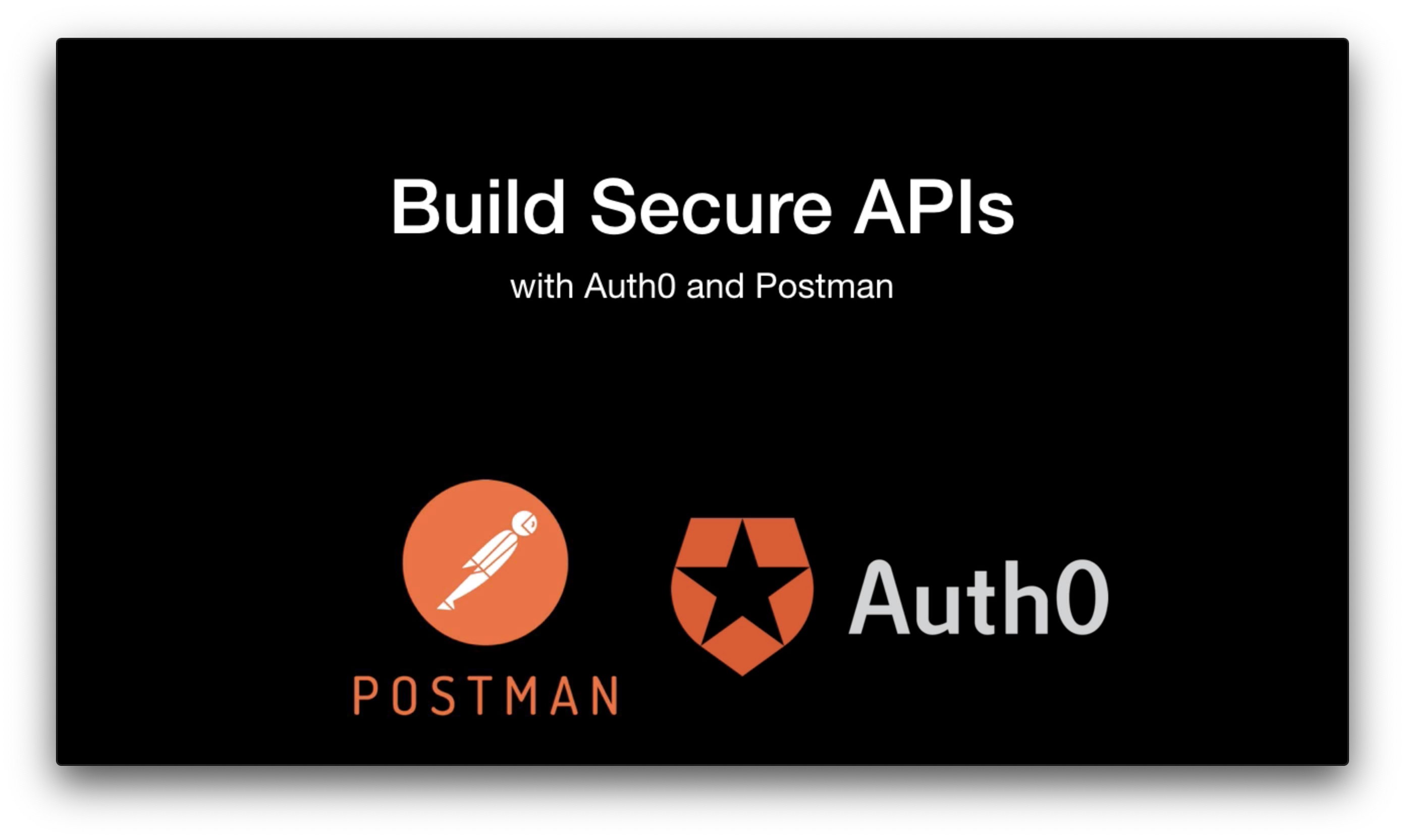 Build Secure APIs With Auth0 and Postman