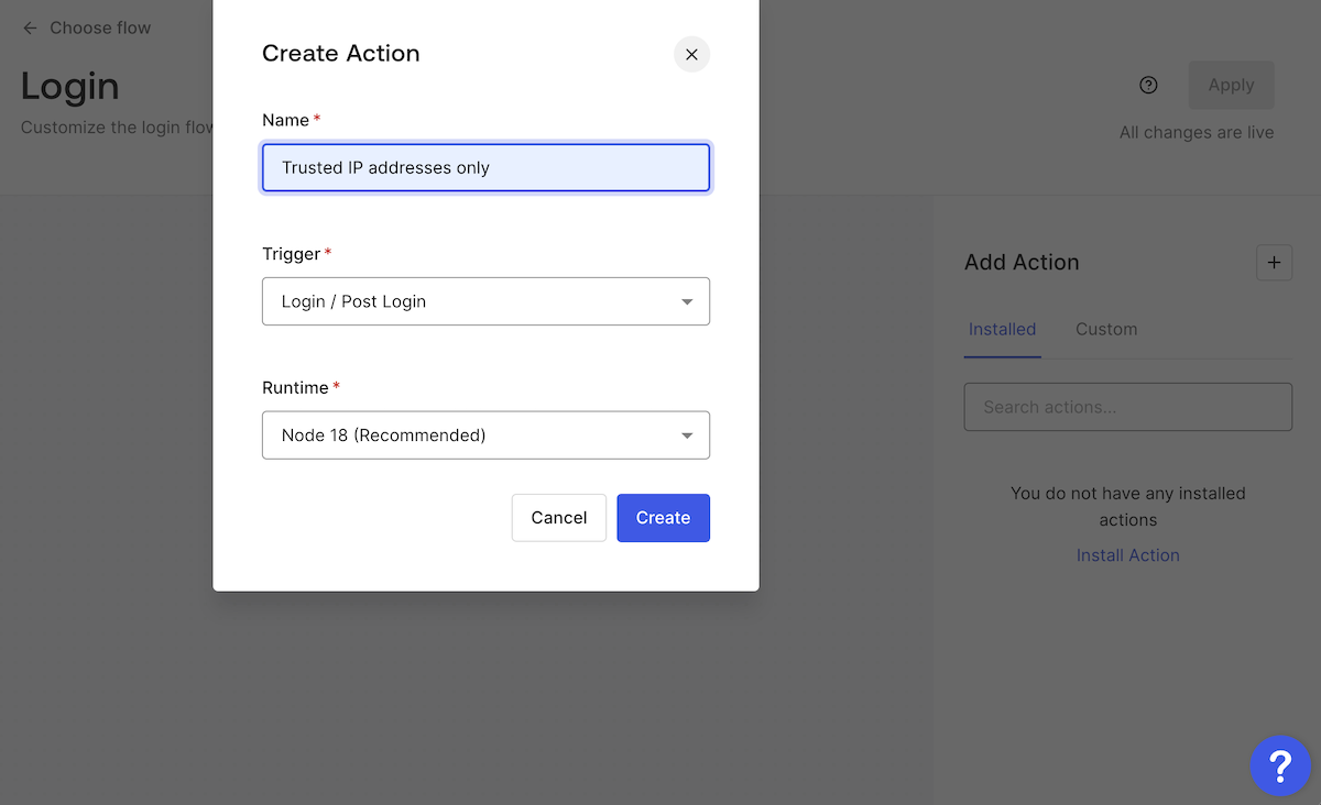 Auth0 "Create Action" dialog box, with the user definition the Action's name as "Trusted IP addresses only".
