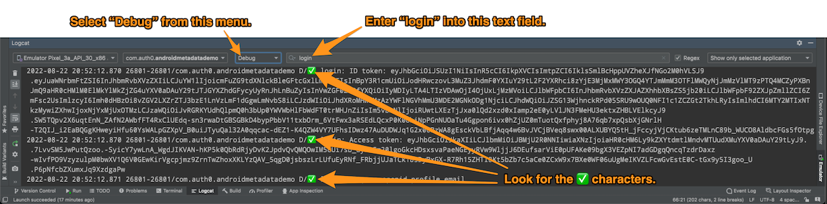 The Android Studio logcat window, with instructions to select “Debug” from the dropdown menu, enter “login” into the search text field, and look for the checkmark emojis.