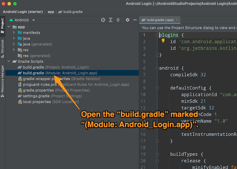 The starter project in Android Studio. The reader is directed to open the “build.gradle” marked “(Module: Android_Login.app)”.