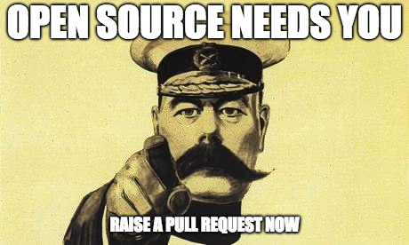 Open Source Needs You, Raise a Pull Request Now