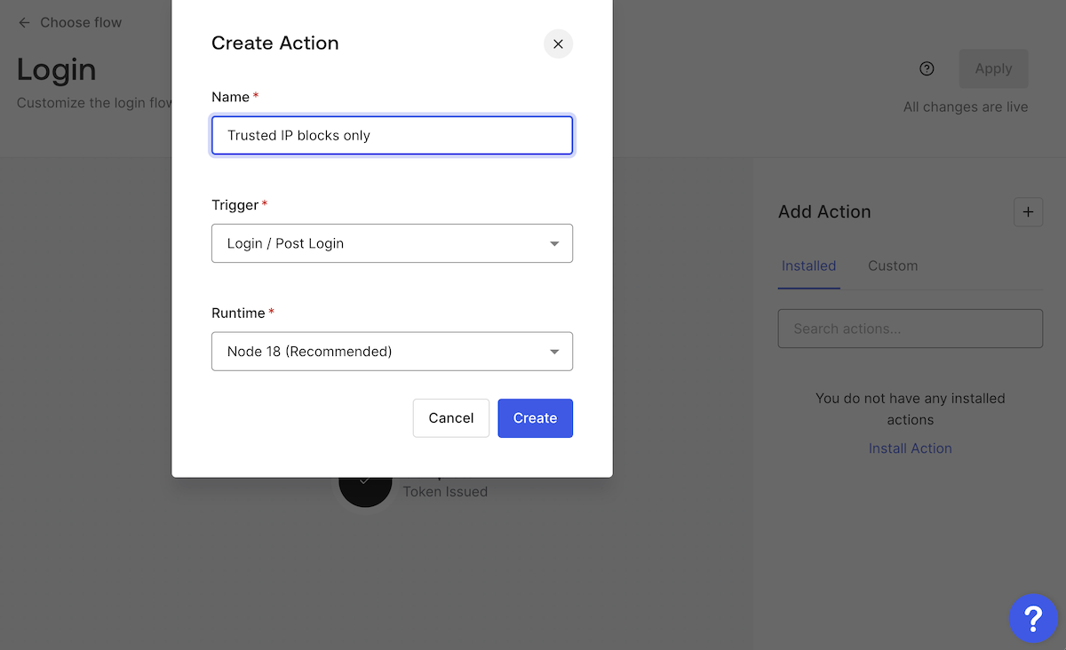 Auth0 "Create Action" dialog box, with the user definition the action's name as "Trusted IP blocks only".