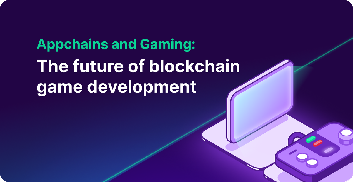 appchains-and-gaming