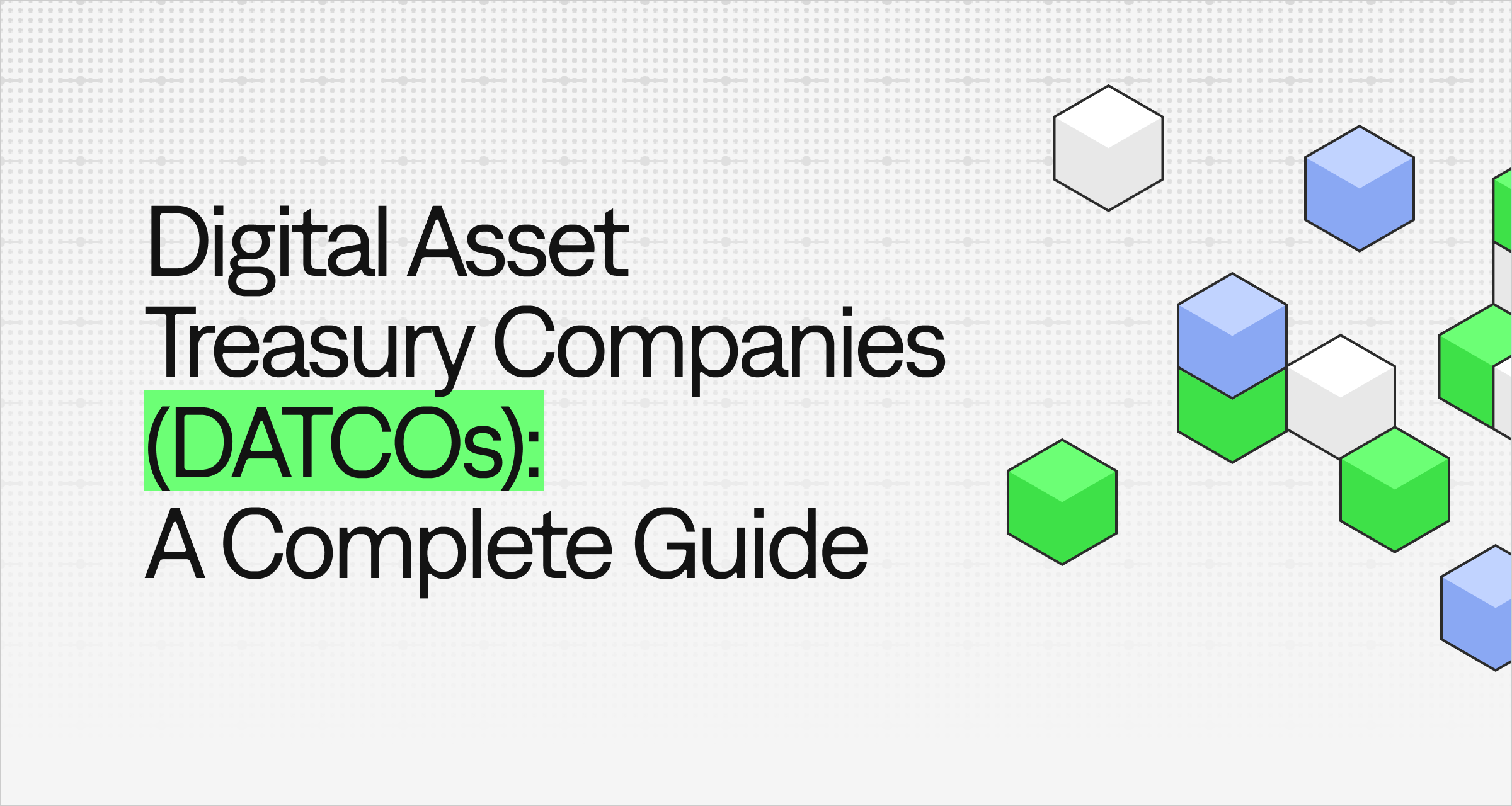 Digital Asset Treasury Companies (DATCOs): A Complete Guide