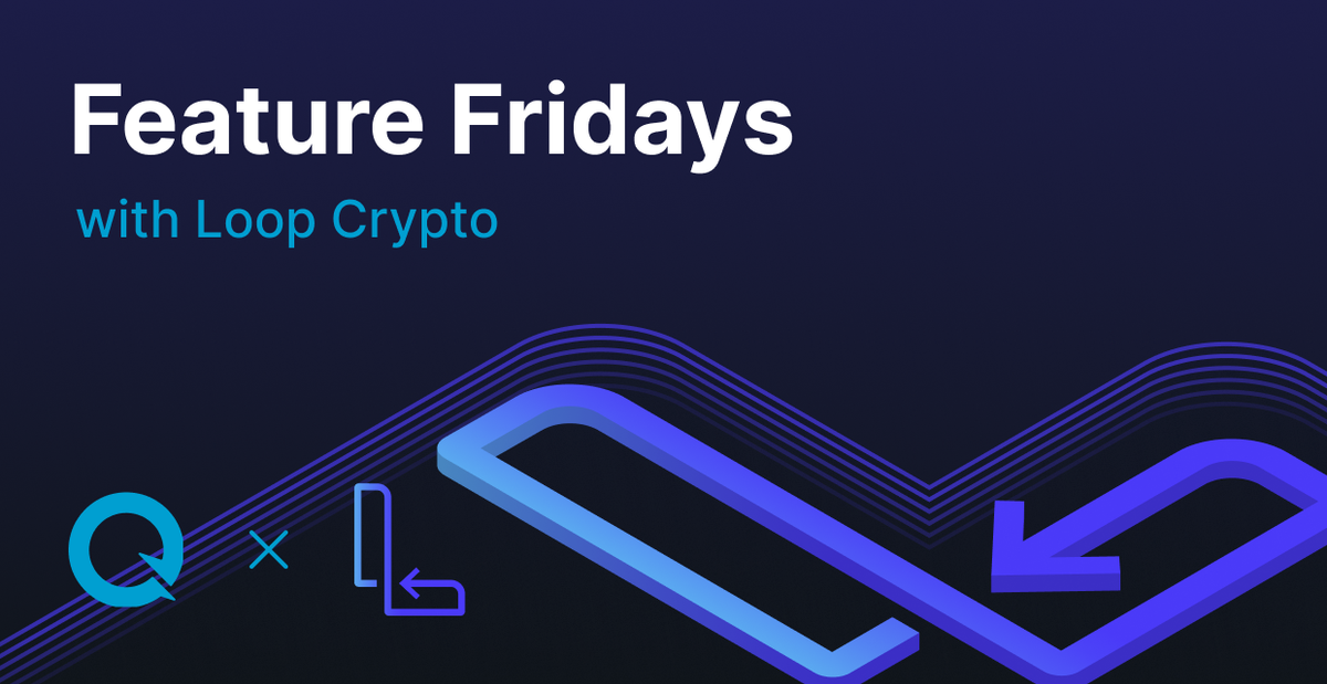 feature-fridays-loop-crypto
