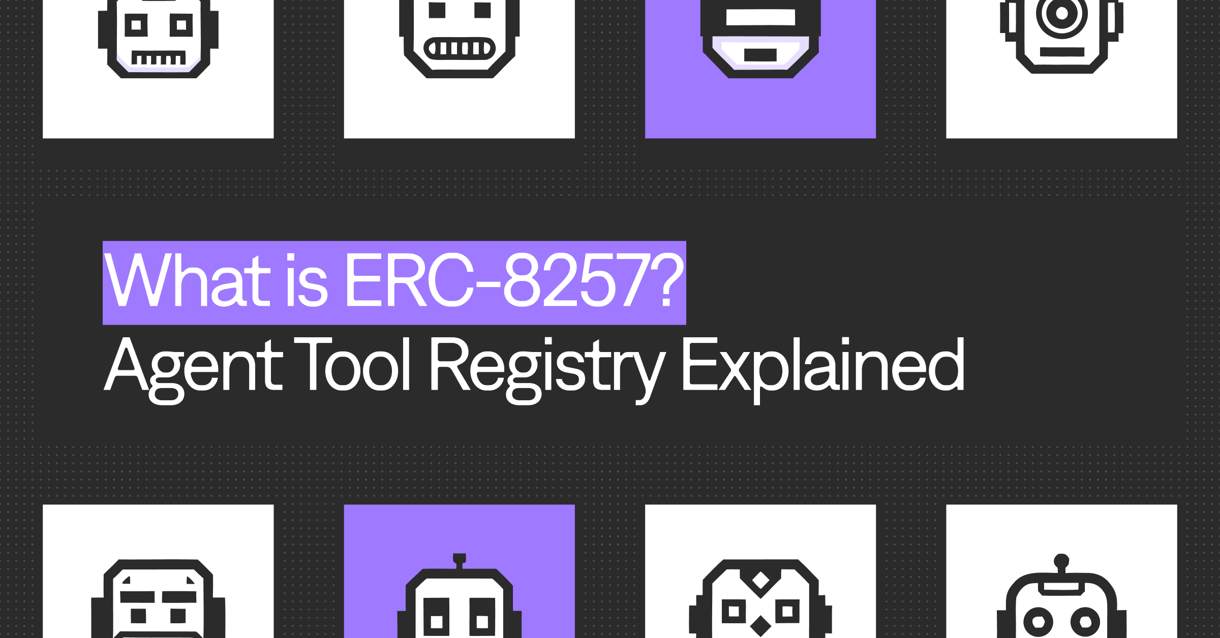 What is ERC-8257? Agent Tool Registry Explained