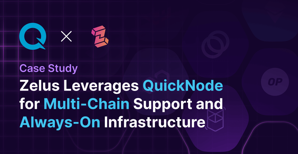 QuickNode-Case-Study-Zelus