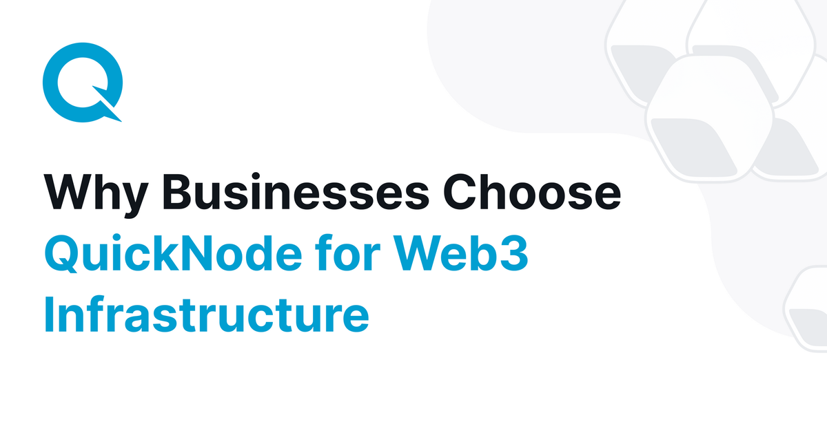 why-businesses-choose-quicknode-for-web3-infrastructure